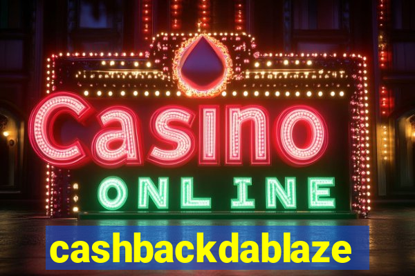 cashbackdablaze
