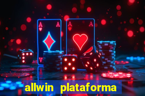 allwin plataforma de jogos