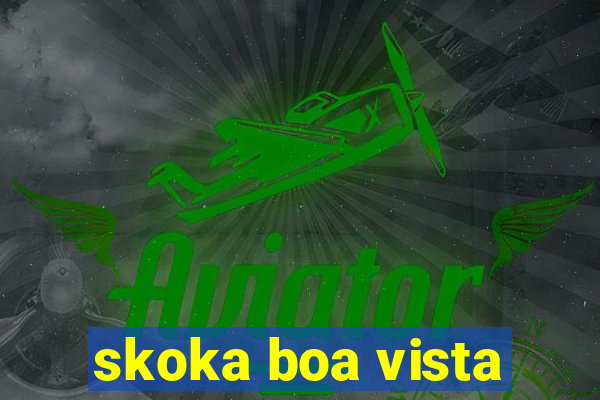skoka boa vista
