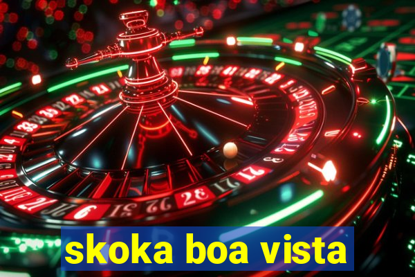 skoka boa vista