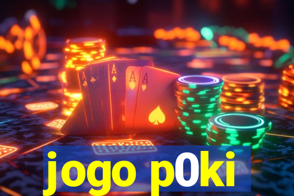 jogo p0ki