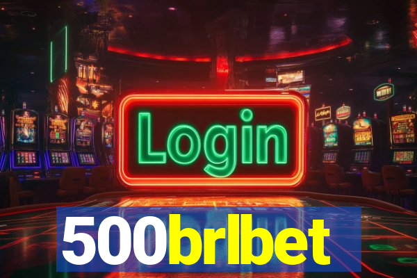 500brlbet