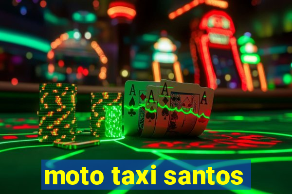 moto taxi santos
