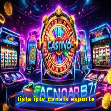 lista iptv canais esporte