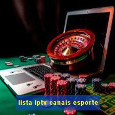 lista iptv canais esporte