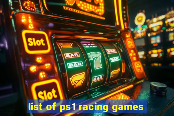 list of ps1 racing games