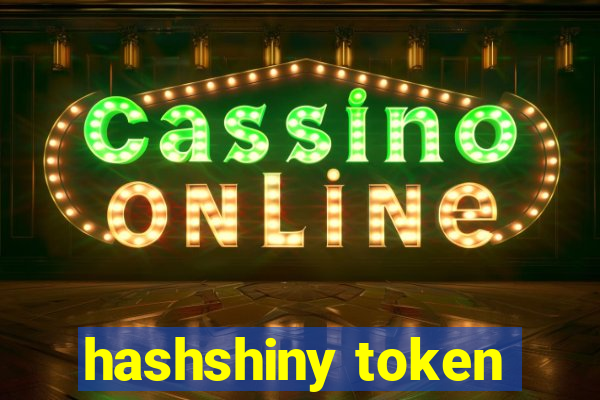 hashshiny token