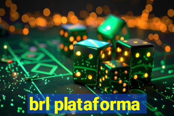 brl plataforma