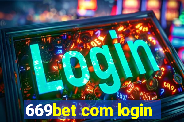 669bet com login