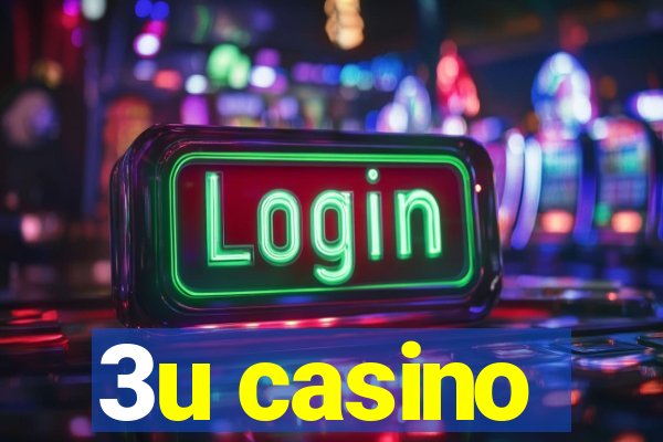 3u casino