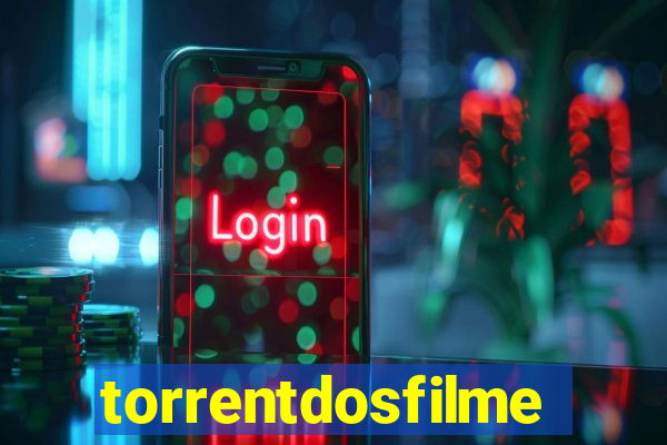 torrentdosfilmes
