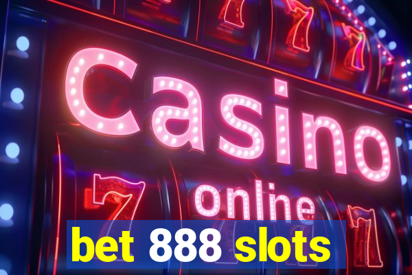 bet 888 slots