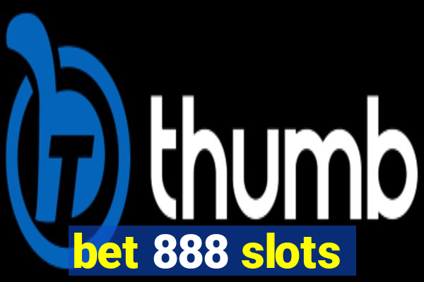 bet 888 slots