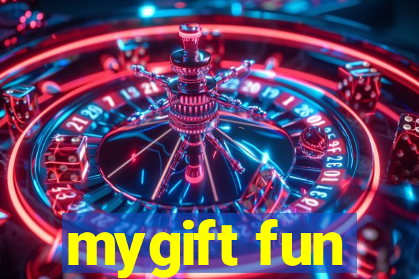 mygift fun
