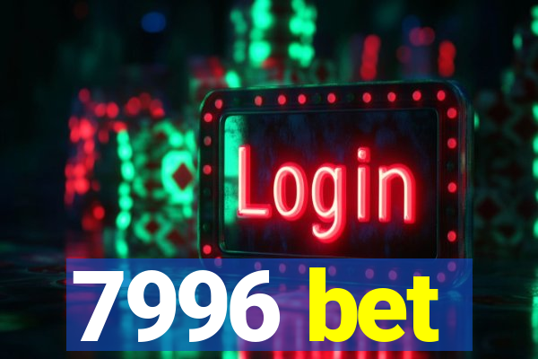 7996 bet