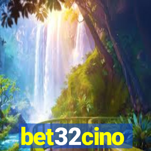 bet32cino