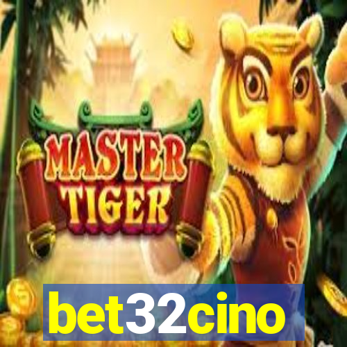 bet32cino