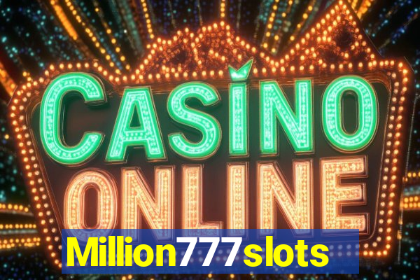 Million777slots