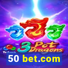 50 bet.com
