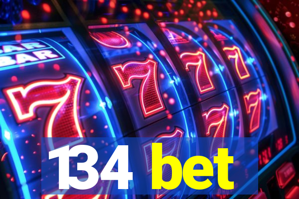 134 bet