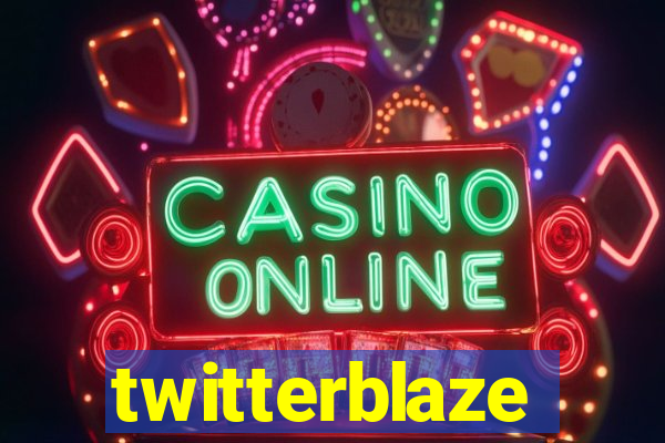 twitterblaze