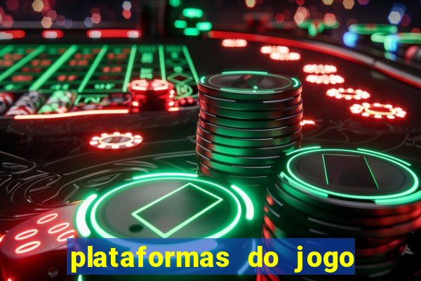 plataformas do jogo do tigre