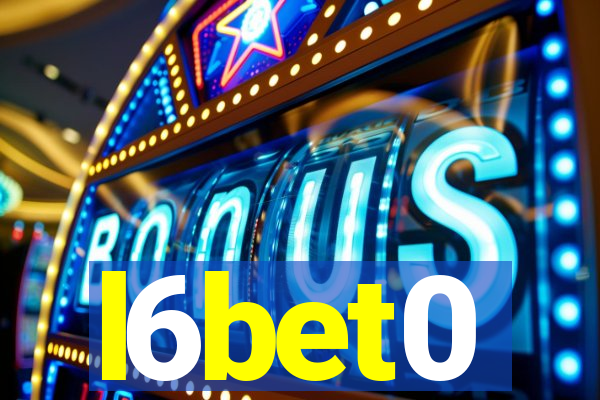 l6bet0