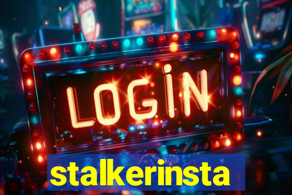 stalkerinsta