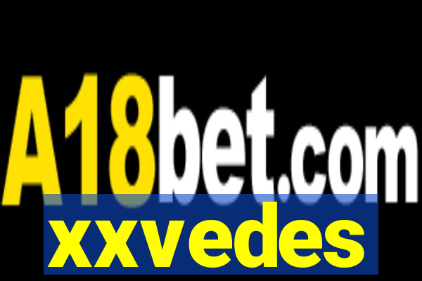 xxvedes
