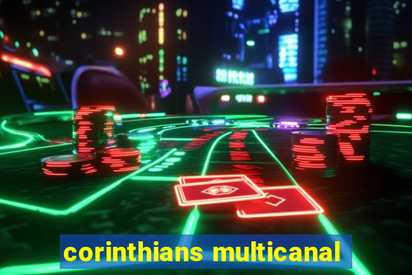 corinthians multicanal