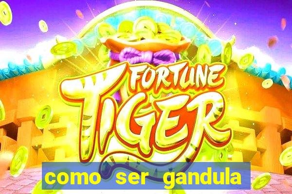 como ser gandula do cruzeiro