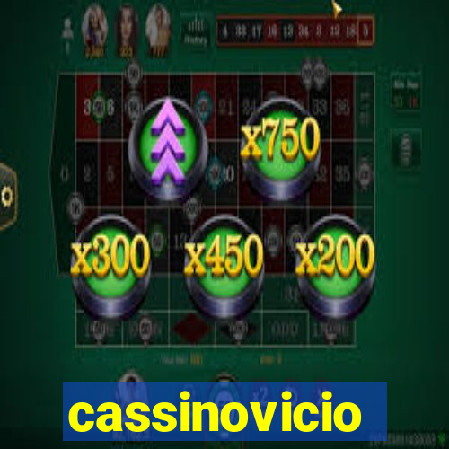 cassinovicio