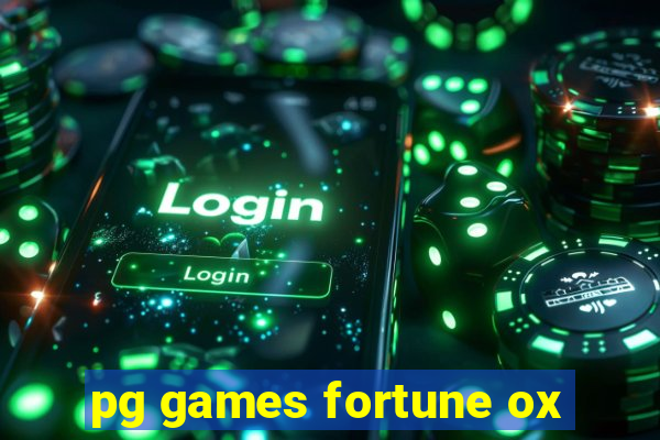 pg games fortune ox