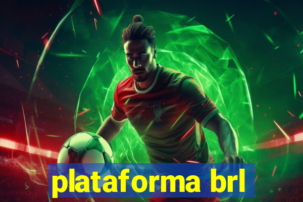 plataforma brl