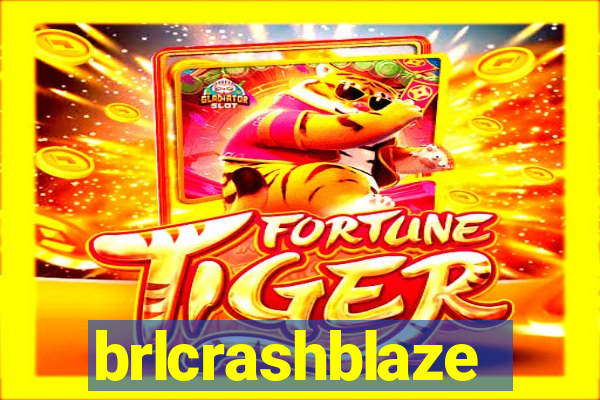 brlcrashblaze