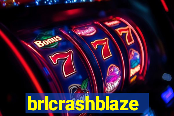 brlcrashblaze