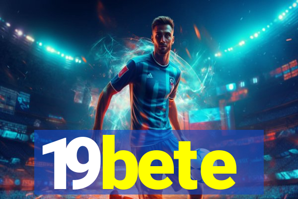 19bete