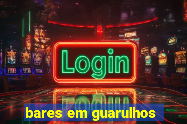 bares em guarulhos