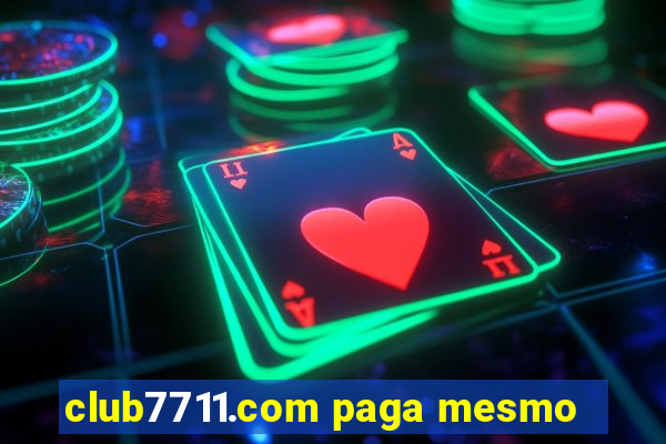 club7711.com paga mesmo