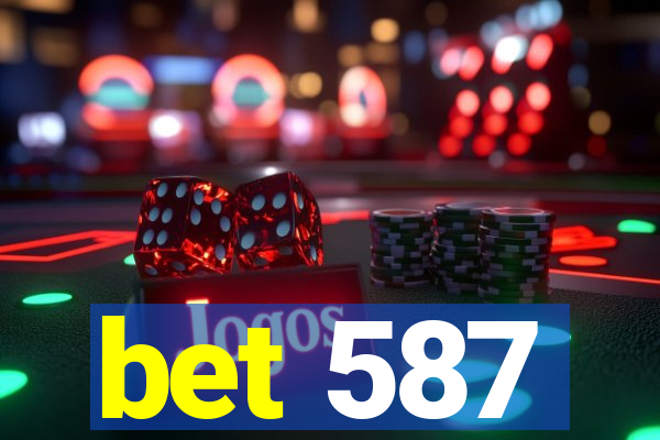 bet 587