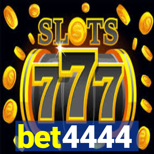 bet4444