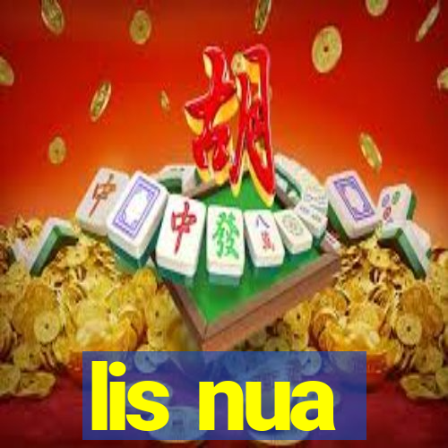 lis nua