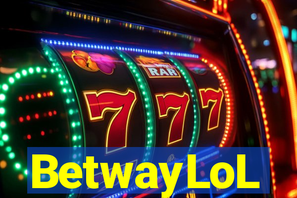 BetwayLoL