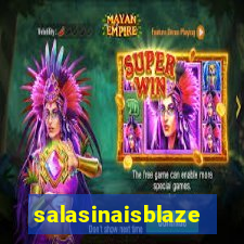 salasinaisblaze