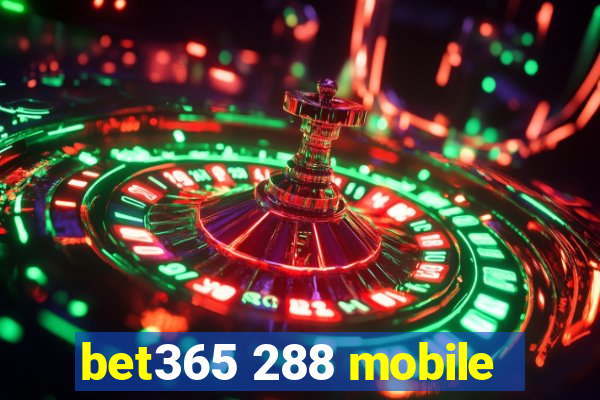 bet365 288 mobile