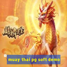 muay thai pg soft demo