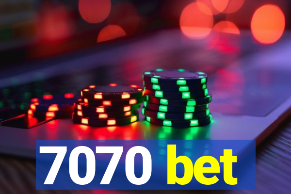 7070 bet