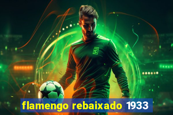 flamengo rebaixado 1933
