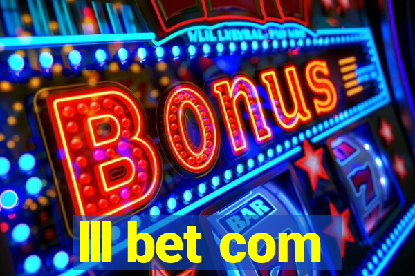 lll bet com