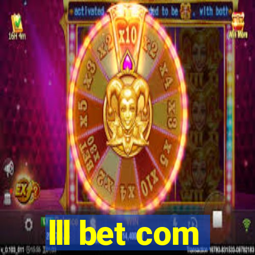 lll bet com